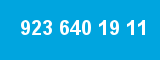 923 640 19 11
